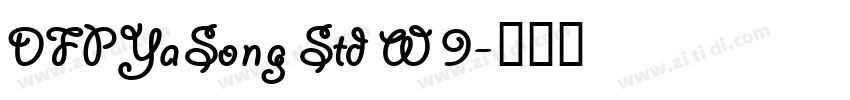 DFPYaSong Std W9字体转换